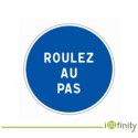 Blue circle reads “Roulez au pas”