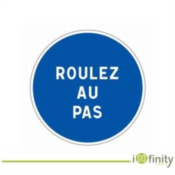 Blue circle reads “Roulez au pas”